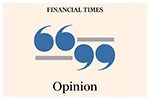 FT Opinion - Newsletter