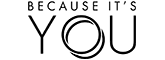 BECAUSE IT'S YOU